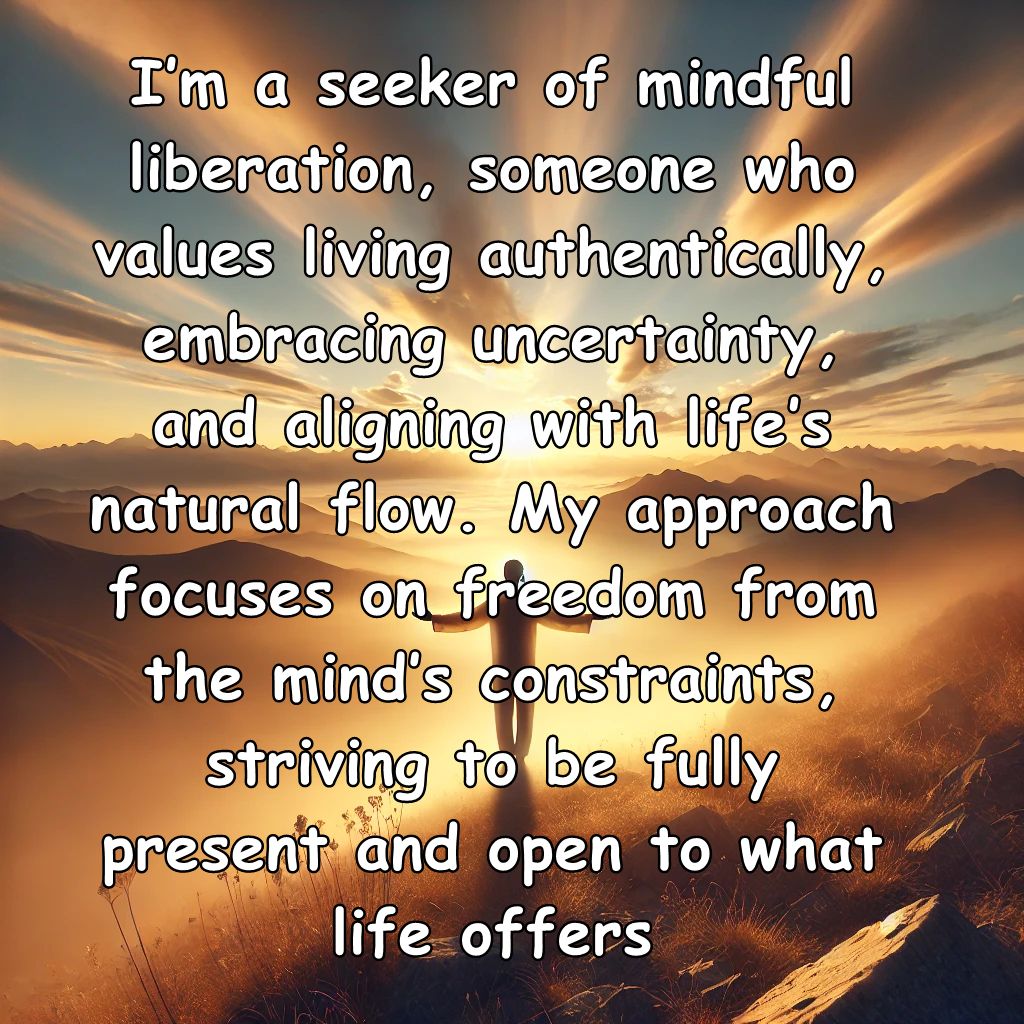 🌿 Be a seeker of mindful liberation 🌅✨